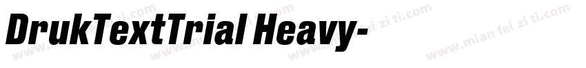 DrukTextTrial Heavy字体转换